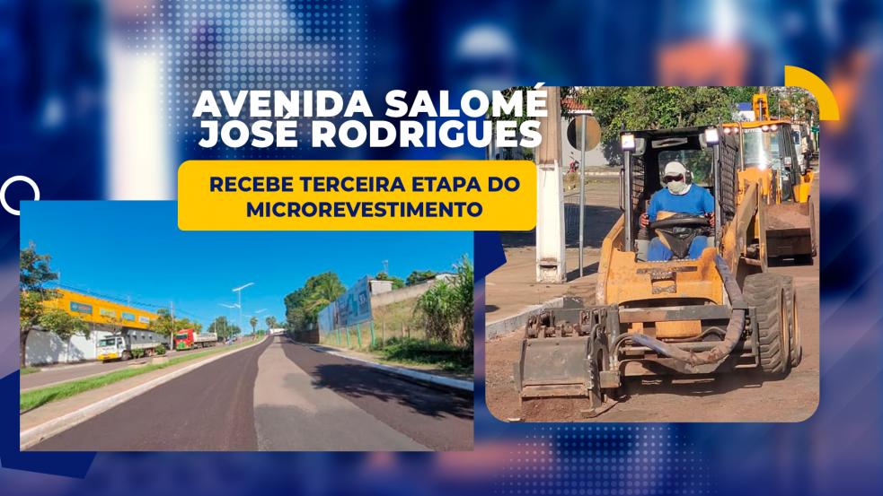 Avenida Salomé José Rodrigues recebe terceira etapa do microrrevestimento